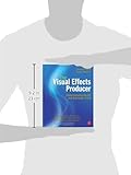 Image de The Visual Effects Producer: Understanding the Art and Business of VFX