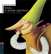 Simón, el duende caprichoso (buenos de cuento)