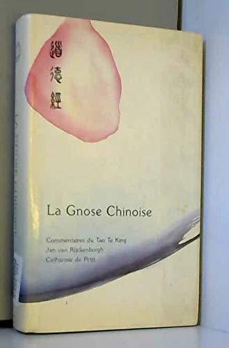 La Gnose chinoise La Gnose chinoise