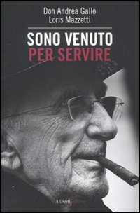 Sono venuto per servire Sono venuto per servire