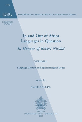 In and Out of Africa, Languages in Question: Language Contact and Epistemological Issues en ligne