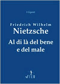 Al di là del bene e del male Al di là del bene e del male