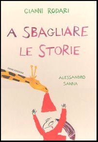 couverture de : A Sbagliare le storie
