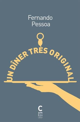 Book's Cover of Un dîner très original : Suivi de la porte