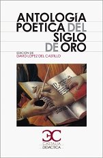 Antología poética del siglo de Oro (Castalia Didáctica C/D)