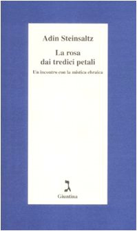 [^^] Leggi L'audiolibro Di La rosa dai tredici petali. Un incontro con la mistica ebraica Pdf Epub Mobi