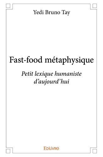 Fast-Food Metaphysique