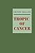 Tropic of Cancer by 