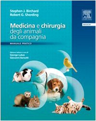 Medicina e chirurgia degli animali da compagnia. Manuale pratico