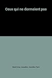 Ceux qui ne dormaient pas