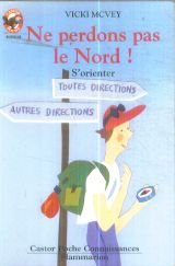 couverture de : Ne perdons pas le Nord S'orienter