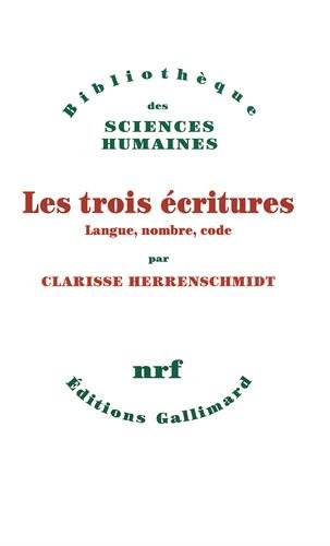 Download Les trois écritures: Langue, nombre, code Download Les trois écritures: Langue, nombre, code