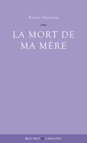 couverture de : La Mort de ma m&egrave;re