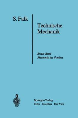 [(Lehrbuch Der Technischen Mechanik)] [By (author) S. Falk] published on (January, 1967)