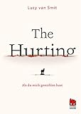 The Hurting: Als du mich gestohlen hast by