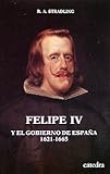 Image de Felipe IV y el gobierno de Espana / Philip IV and the Government of Spain