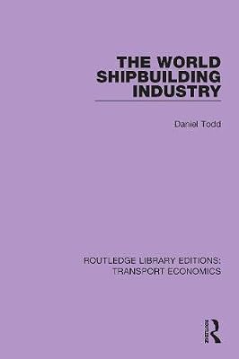 The World Shipbuilding Industry
