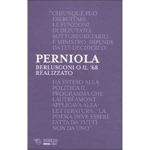Berlusconi o il '68 realizzato