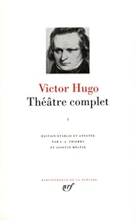 jaquette livre Victor Hugo : Théatre complet, tome 1
