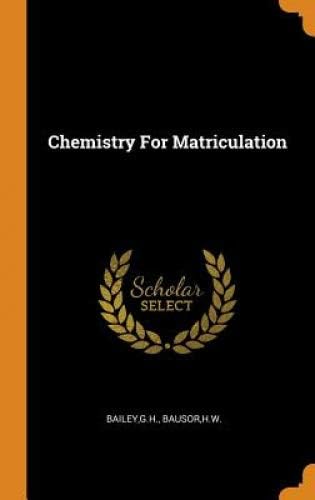 Chemistry for Matriculation
