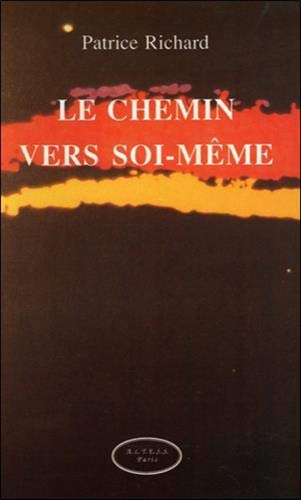Le chemin vers soi-même Le chemin vers soi-même