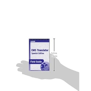 EMS Translator Field Guide (Spanish Edition)