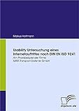 Usability Untersuchung eines Internetauftrittes nach DIN EN ISO 9241. Am Praxisbeispiel der Firma MAFI Transport-Systeme GmbH by 