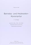 Image de Betriebskostenkommentar - 4. Auflage: §§ 556, 556a, 556c, 560 BGB. Betriebskostenverordnung. Heizk