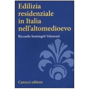 Edilizia residenziale in Italia nell'altomedioevo