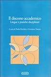 Image de Il discorso accademico. Lingue e pratiche discipli