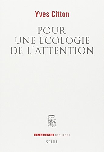 Pour une écologie de l'attention
