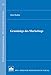Grundzüge des Marketings (Schriftenreihe Management Basics - BWL für Studium und Karriere) by 