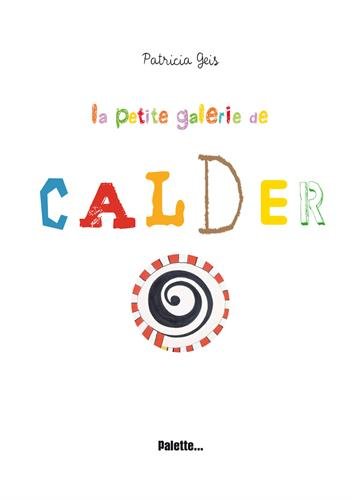 Télécharger La petite galerie de Calder Livre PDF Gratuit