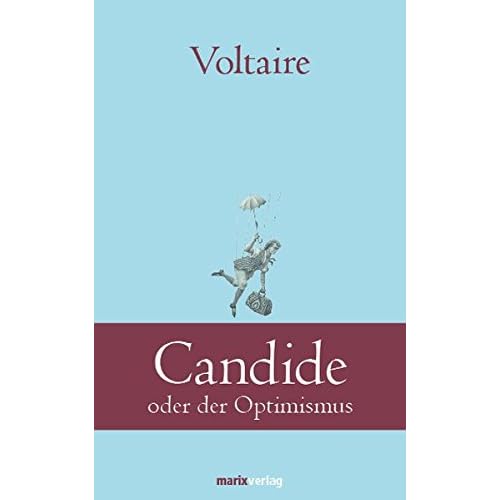 Candide: oder der Optimismus (Klassiker der Weltliteratur) Candide: oder der Optimismus (Klassiker der Weltliteratur)