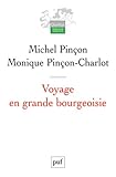 Voyage en grande bourgeoisie : Journal d'enquête