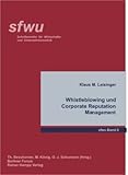 Whistleblowing und Corporate Reputation Management by 