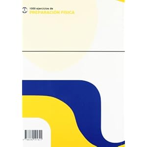 1000 Ejercicios De Preparación Física (Deportes)