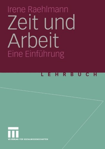 Zeit und Arbeit: Eine Einführung