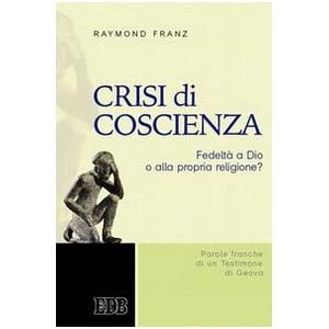 Crisi di coscienza. Fedeltà a Dio o alla propria religione?