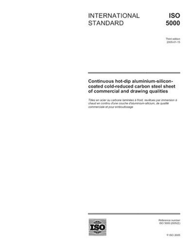 ISO 5000:2005, Continuous hot-dip aluminium-silicon-coated cold-reduced carbon steel sheet of commercial and drawing qualities