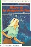 Alice et le dragon de feu