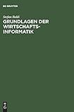 Grundlagen der Wirtschaftsinformatik by
