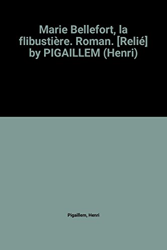 couverture de : Marie Bellefort, la flibusti&egrave;re