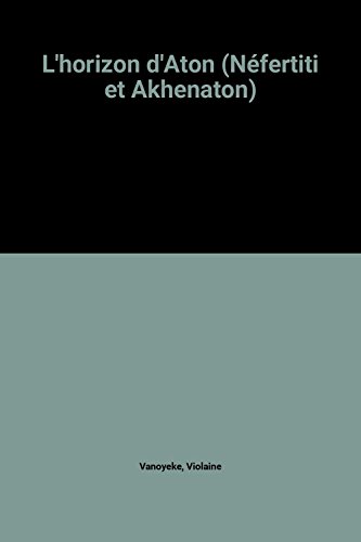 couverture de : L'horizon d'Aton