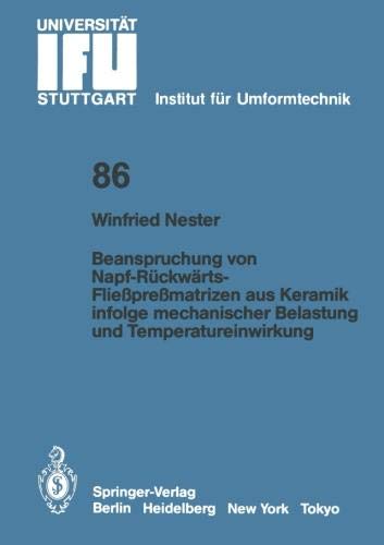 Preisvergleich Produktbild Beanspruchung von Napf-Rückwärts-Fließpreßmatrizen aus Keramik Infolge Mechanischer Belastung und Temperatureinwirkung (IFU - Berichte aus dem ... der Universität Stuttgart, Band 86)