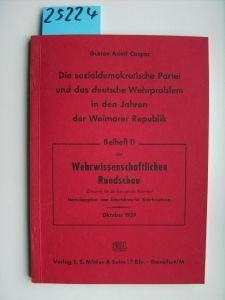 Die sozialdemokratische Partei und das deutsche Wehrproblem in den Jahren der Weimarer Republik