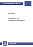 Image de «Spaßgesellschaft»: Wortbedeutung und Wortgebrauch (Europäische Hochschulschriften / European Un