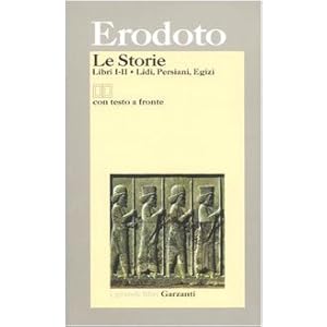 Le storie. Libri 1º-2º: Lidi, Persiani, Egizi. Testo greco a fronte