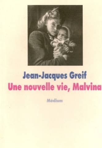 couverture de : Une nouvelle vie, Malvina