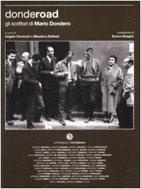 Download Donderoad. Gli scrittori di Mario Dondero Download Donderoad. Gli scrittori di Mario Dondero